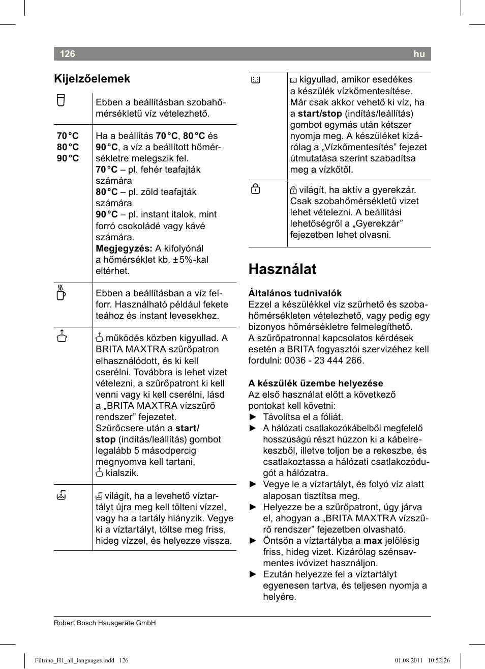 Használat, Kijelzőelemek | Bosch THD2023 Heißwasserspender Filtrino FastCup User Manual | Page 126 / 154