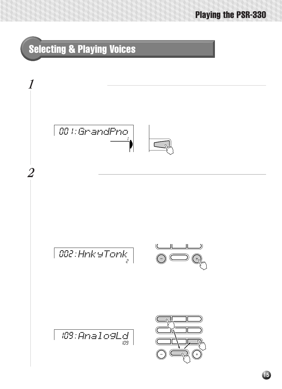 Selecting & playing voices, Playing the psr-330, Grandpno | Analogld, Hnkytonk | Yamaha PSR-330 User Manual | Page 17 / 90