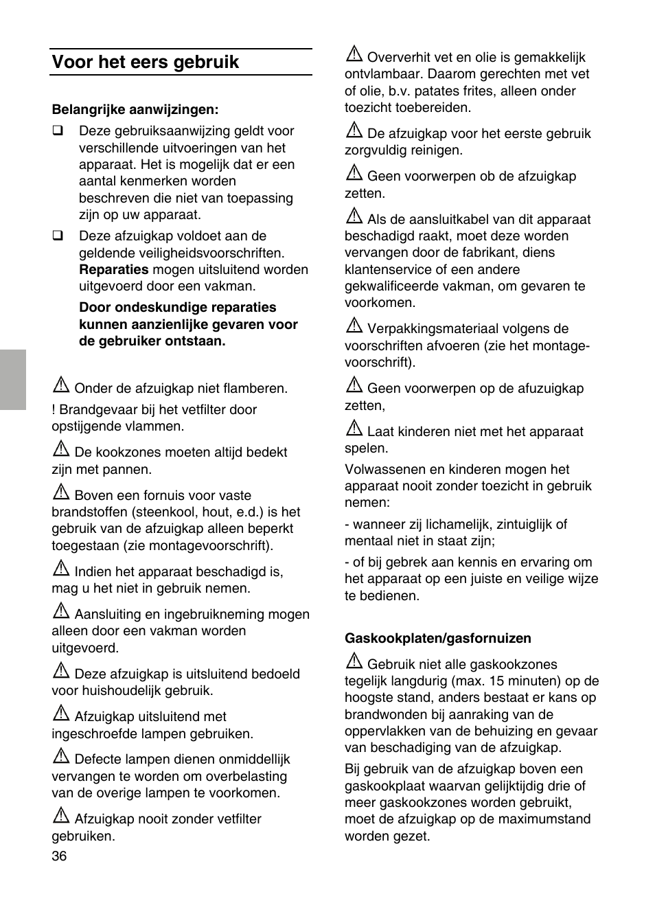 Voor het eers gebruik | Bosch DID09T950 Edelstahl 90 cm breit Deckenlüftung User Manual | Page 36 / 124