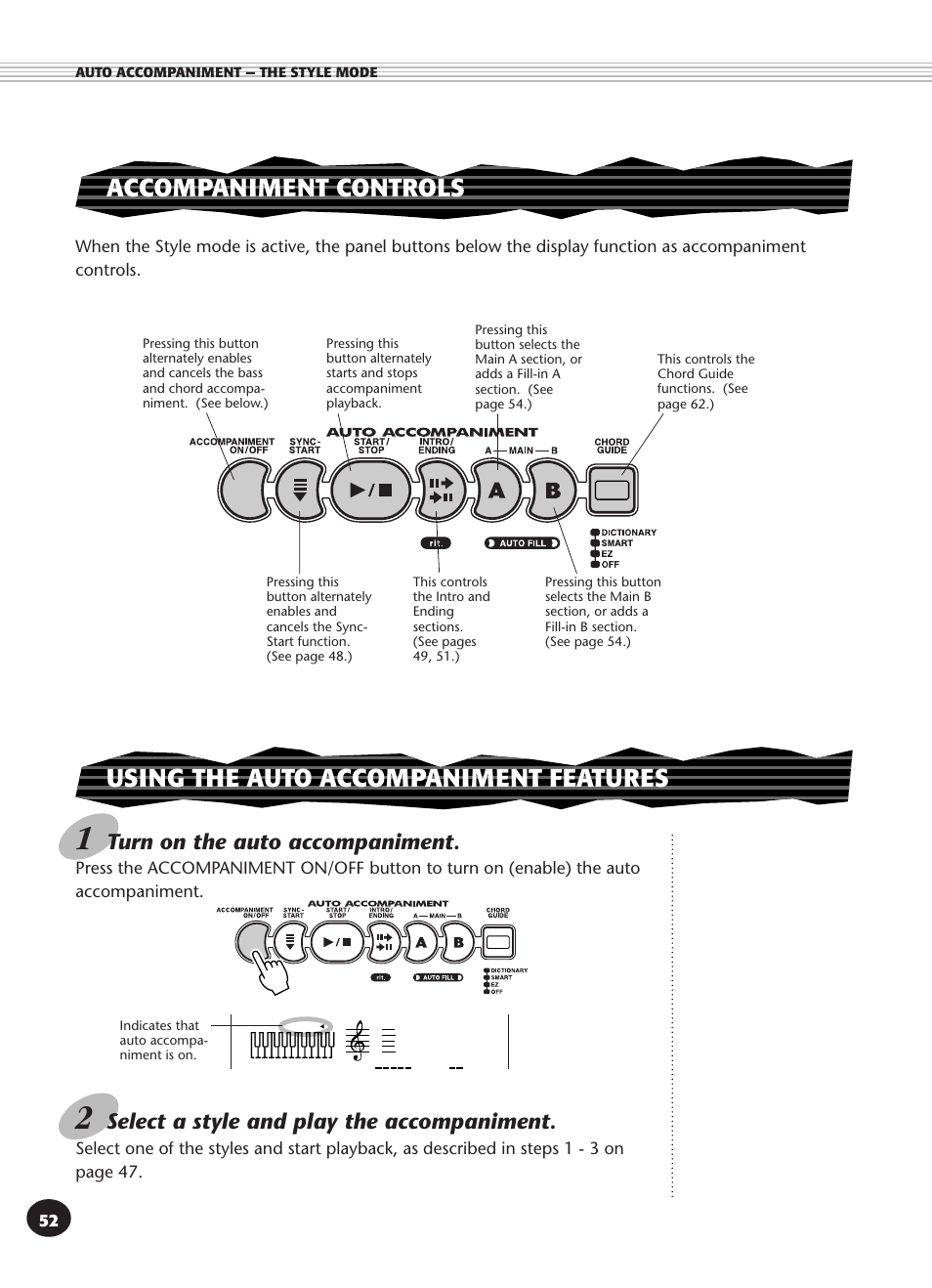 Accompaniment controls, Using the auto accompaniment features, Turn on the auto accompaniment | Select a style and play the accompaniment | Yamaha PSR-340 User Manual | Page 52 / 128