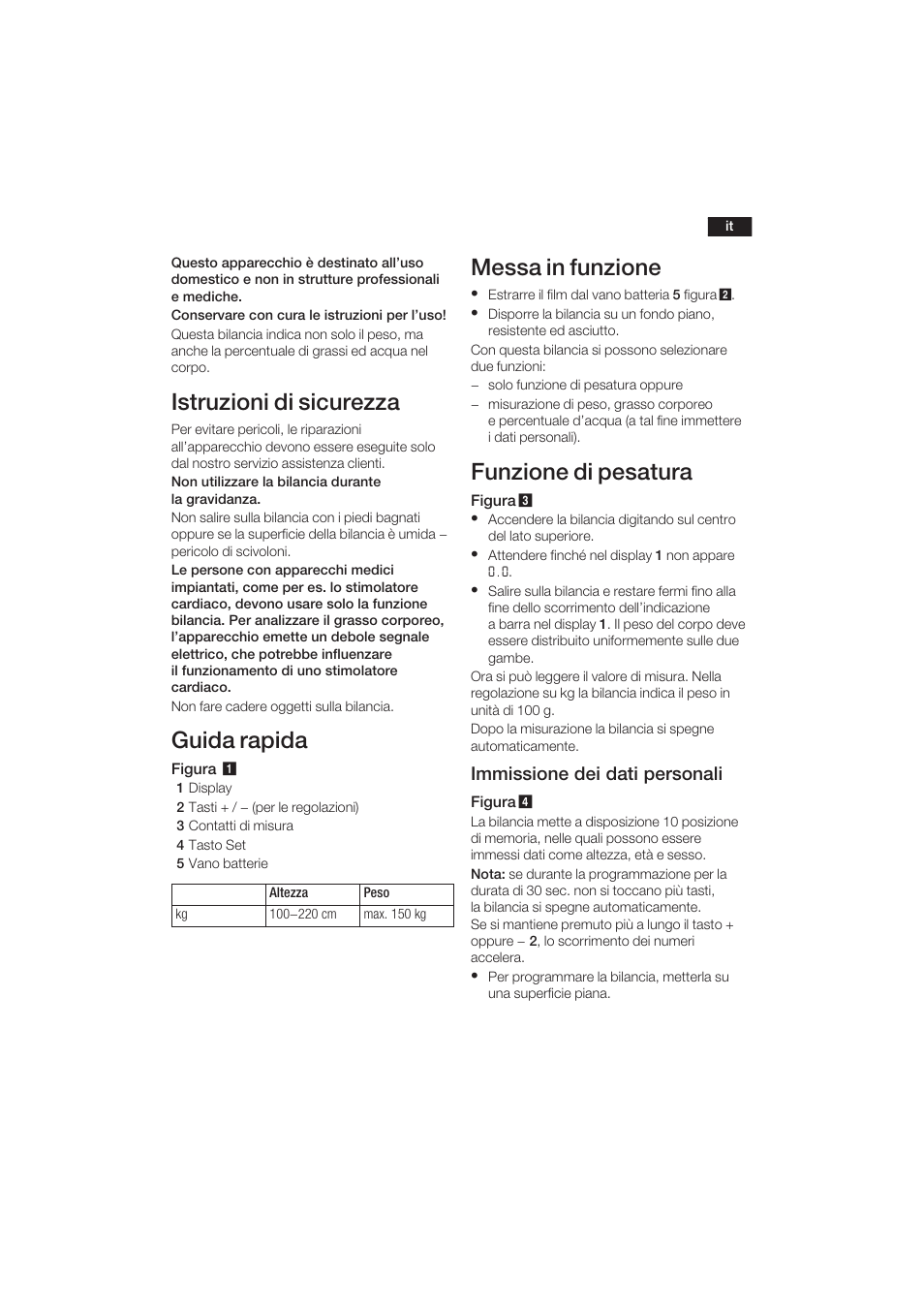 Istruzioni di sicurezza, Guida rapida, Messa in funzione | Funzione di pesatura, Immissione dei dati personali | Bosch PPW3120 Analysewaage elektronisch axxence easy coach User Manual | Page 14 / 77