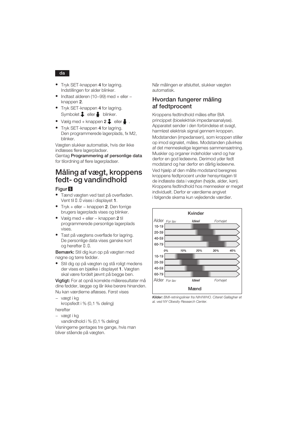 Måling af vægt, kroppens fedtć og vandindhold, 22 s, Hvordan fungerer måling af fedtprocent | Bosch PPW3120 Analysewaage elektronisch axxence easy coach User Manual | Page 23 / 77