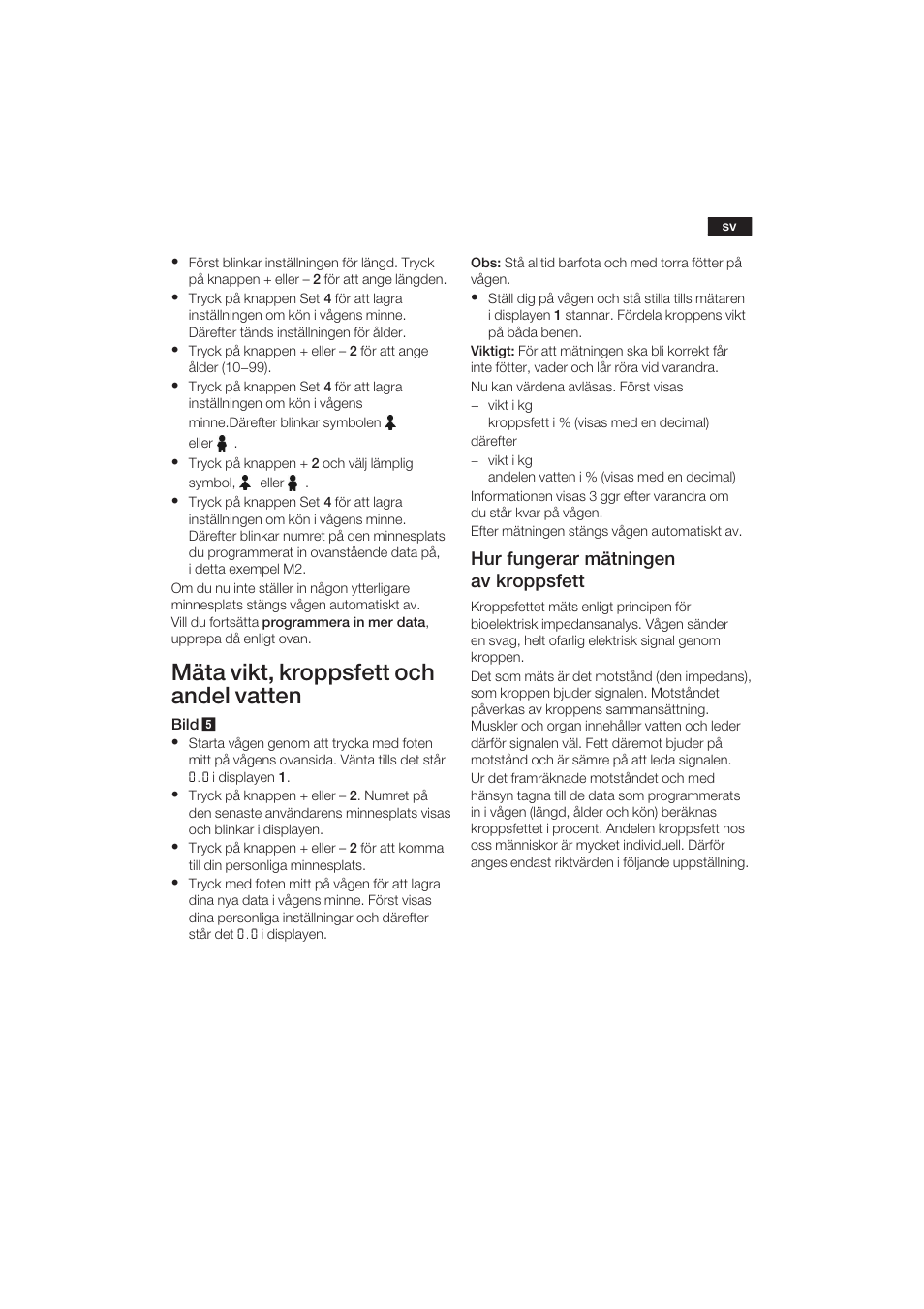 Mäta vikt, kroppsfett och andel vatten, 29 s, Hur fungerar mätningen av kroppsfett | Bosch PPW3120 Analysewaage elektronisch axxence easy coach User Manual | Page 30 / 77