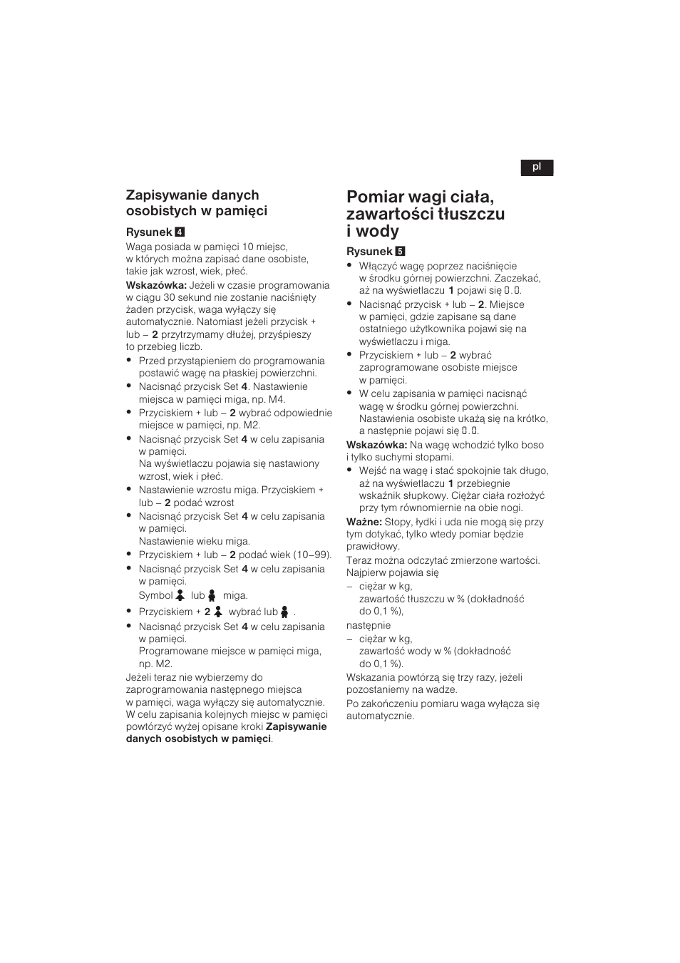 Pomiar wagi cia³a, zawartoci t³uszczu i wody, 53 zapisywanie danych osobistych w pamiêci | Bosch PPW3120 Analysewaage elektronisch axxence easy coach User Manual | Page 54 / 77