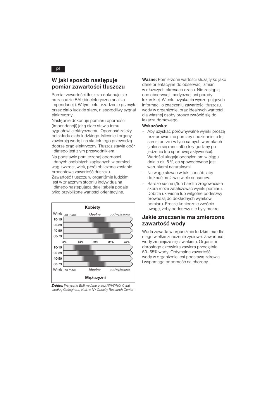 Jakie znaczenie ma zmierzona zawartoæ wody | Bosch PPW3120 Analysewaage elektronisch axxence easy coach User Manual | Page 55 / 77