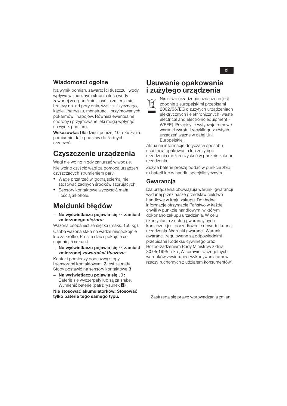 Czyszczenie urz¹dzenia, Meldunki b³êdów, Usuwanie opakowania i zu¿ytego urz¹dzenia | 55 wiadomoci ogólne, Gwarancja | Bosch PPW3120 Analysewaage elektronisch axxence easy coach User Manual | Page 56 / 77