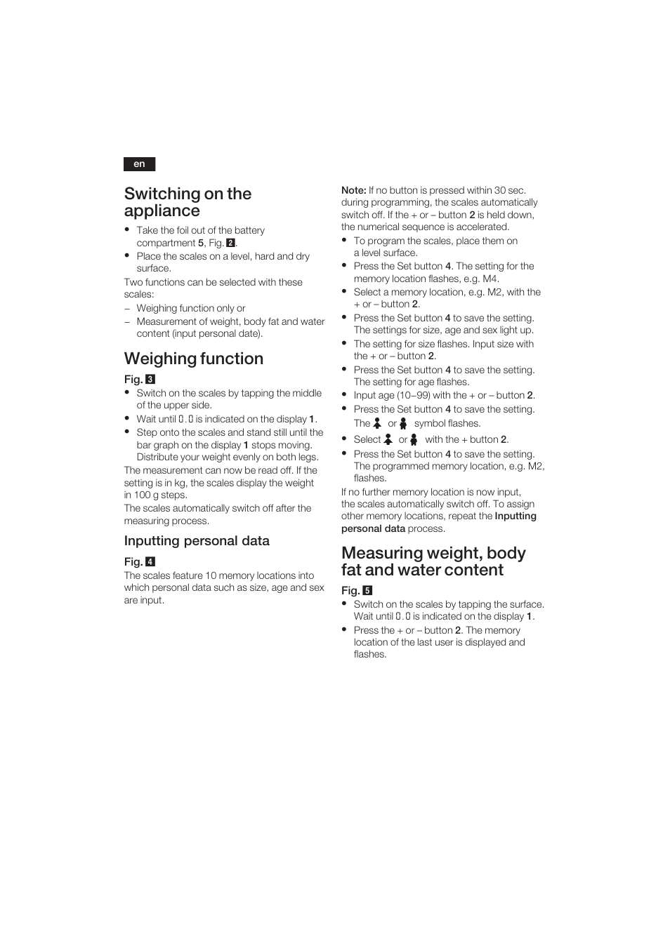 Switching on the appliance, Weighing function, Measuring weight, body fat and water content | Bosch PPW3120 Analysewaage elektronisch axxence easy coach User Manual | Page 7 / 77