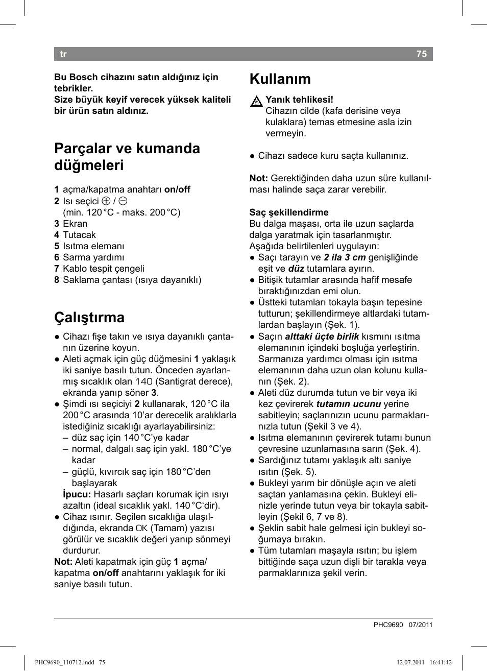 Parçalar ve kumanda düğmeleri, Çalıştırma, Kullanım | Bosch PHC9690 Lockenformer ProSalon G-curler User Manual | Page 79 / 120