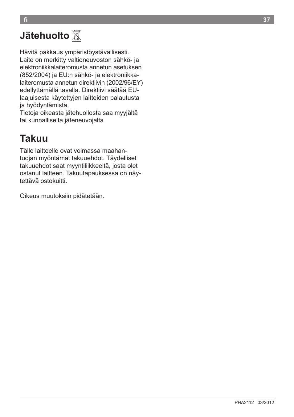 Jätehuolto, Takuu | Bosch PHA2112 Warmluftstylingbürste PureStyle User Manual | Page 39 / 84