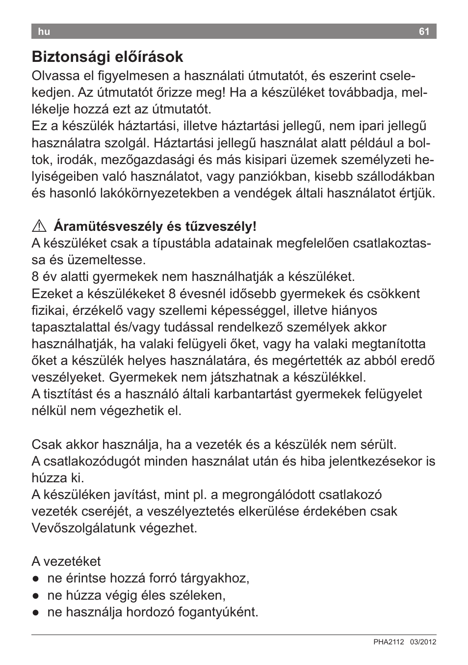 Biztonsági előírások | Bosch PHA2112 Warmluftstylingbürste PureStyle User Manual | Page 63 / 84