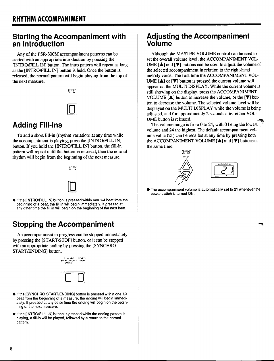 Rhythm accompaniment, Starting the accompaniment with an introduction, Adding fill-ins | Stopping the accompaniment, Adjusting the accompaniment volume, Auto accompaniment, Fingered accompaniment | Yamaha PSR-300m User Manual | Page 10 / 39