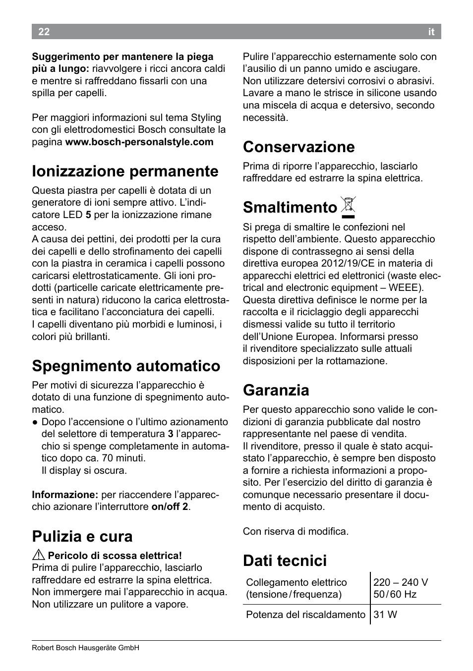 Ionizzazione permanente, Spegnimento automatico, Pulizia e cura | Conservazione, Smaltimento, Garanzia, Dati tecnici | Bosch PHS9460 Haarglätter ProSalon SleekStylist User Manual | Page 24 / 116