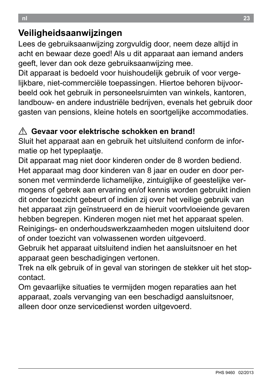 Veiligheidsaanwijzingen | Bosch PHS9460 Haarglätter ProSalon SleekStylist User Manual | Page 25 / 116