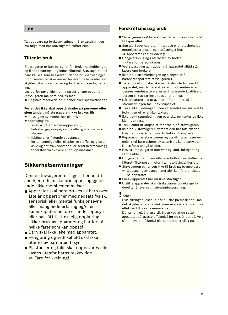 Sikkerhetsanvisninger | Bosch Freee Bodenstaubsauger mit Staubbeutel BSGL51332 vanilla User Manual | Page 12 / 108