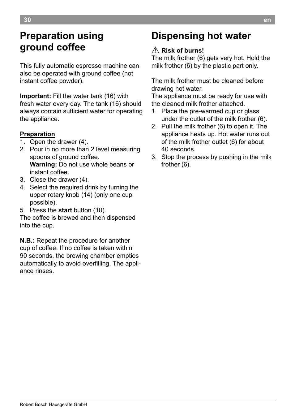 Preparation using ground coffee, Dispensing hot water | Bosch TES50251DE VeroCafe Kaffeevollautomat silber User Manual | Page 34 / 90