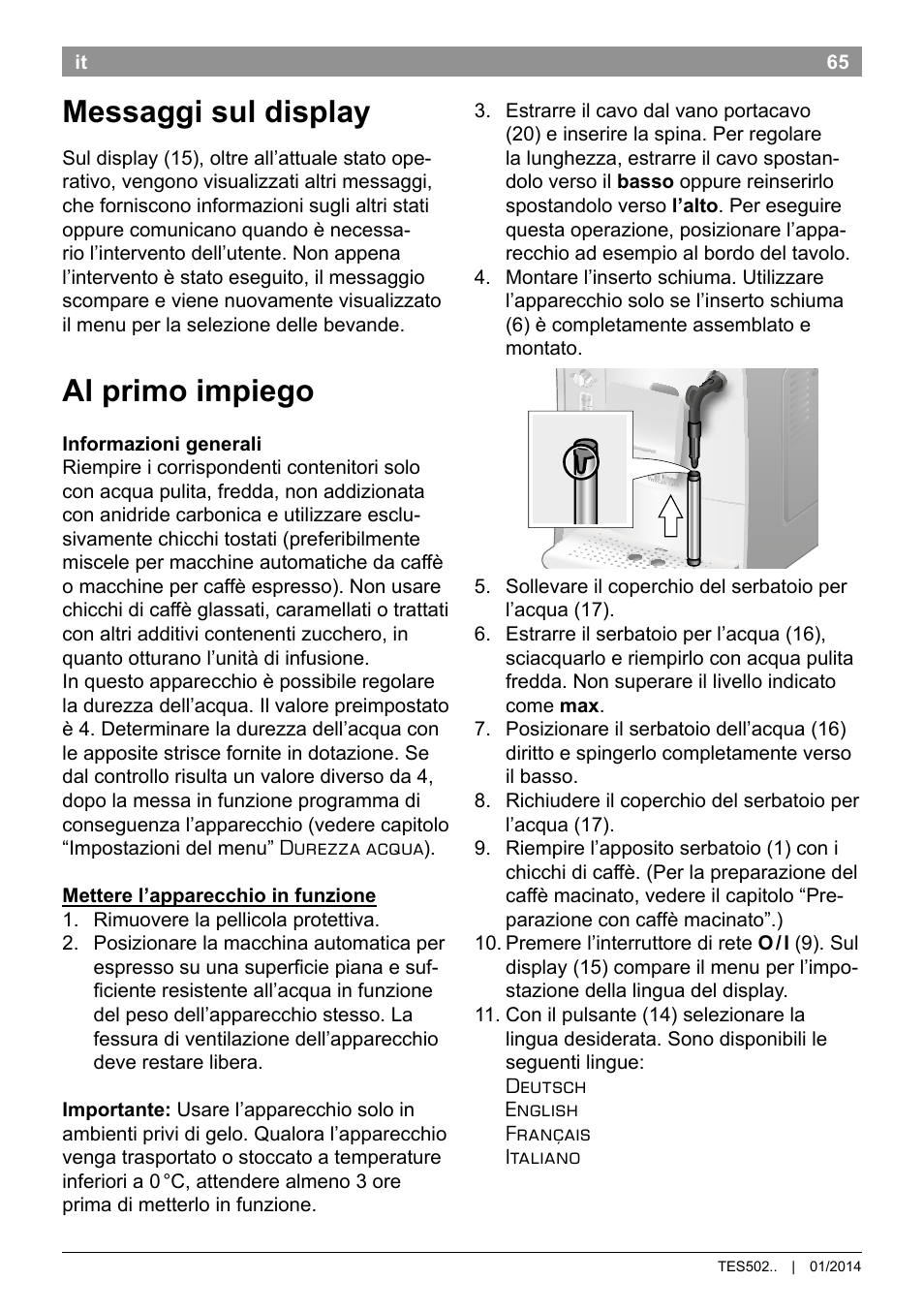 Messaggi sul display, Al primo impiego | Bosch TES50251DE VeroCafe Kaffeevollautomat silber User Manual | Page 69 / 90