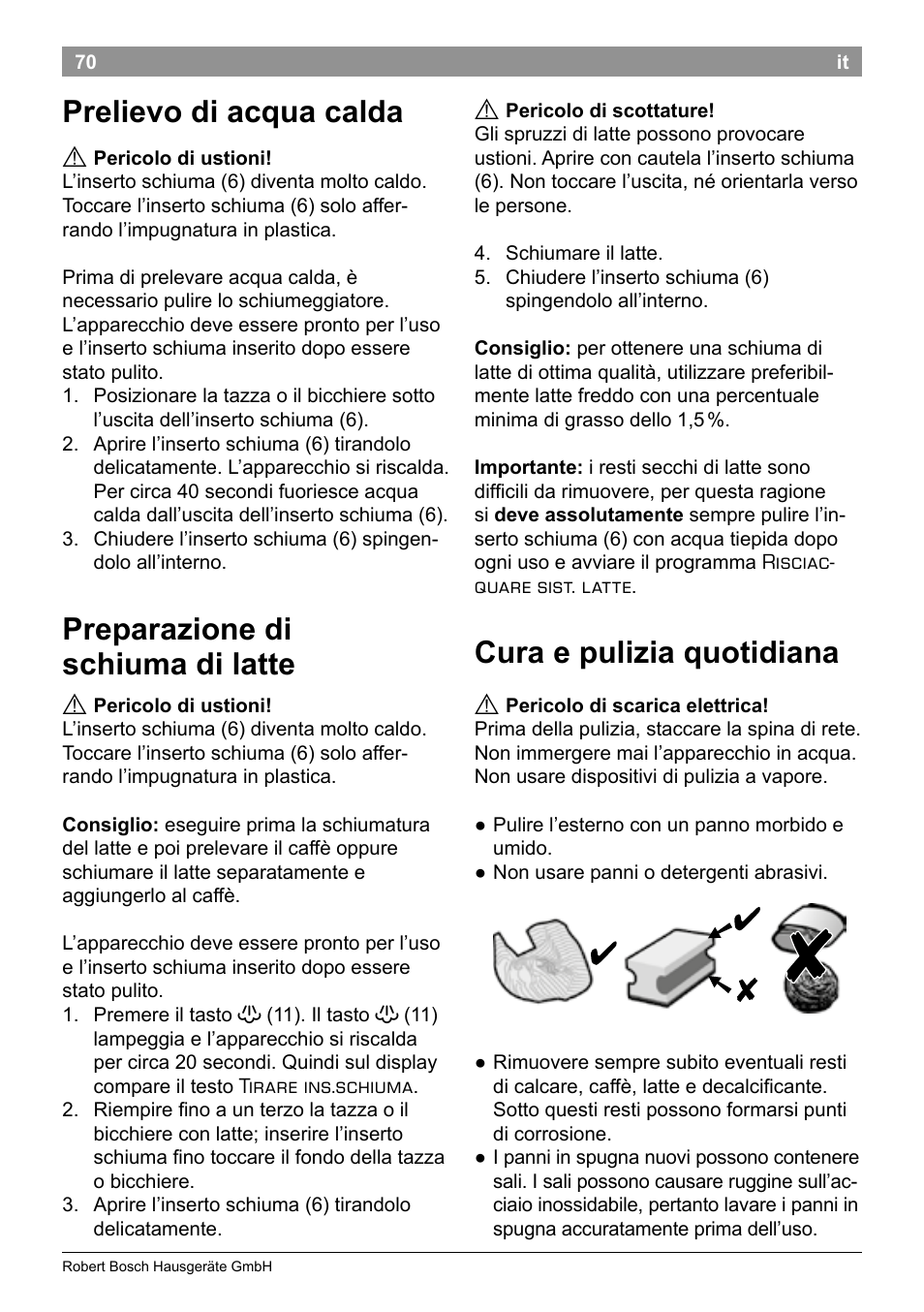 Prelievo di acqua calda, Preparazione di schiuma di latte, Cura e pulizia quotidiana | Bosch TES50251DE VeroCafe Kaffeevollautomat silber User Manual | Page 74 / 90