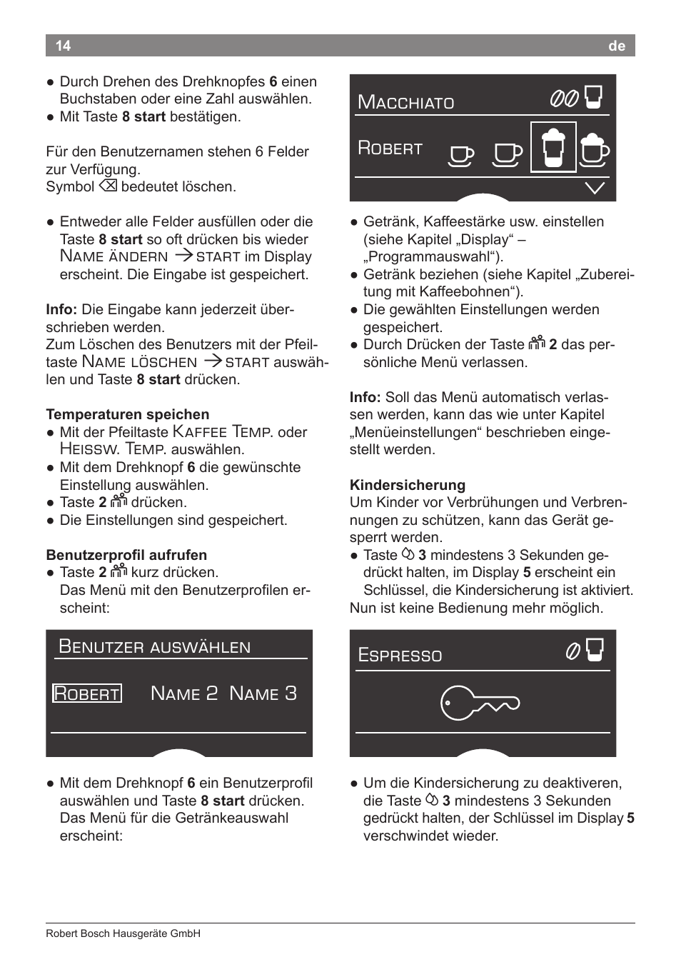 А б е ж, Benutzer auswählen robert name 2 name 3, Macchiato | Robert, Espresso | Bosch TES71151DE VeroBar AromaPro 100 Espresso-Kaffeevollautomat silber User Manual | Page 14 / 104