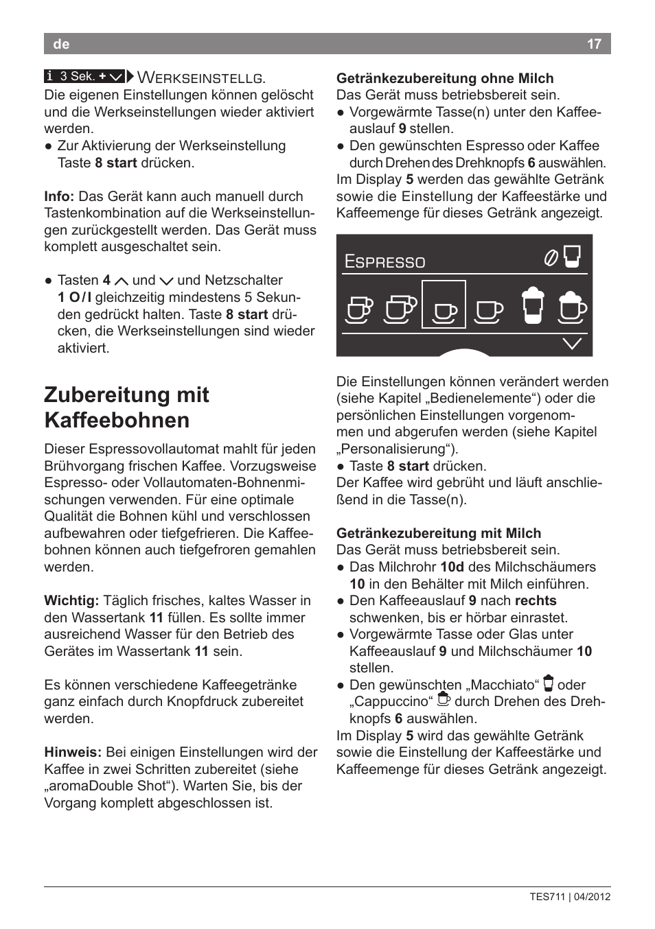 Zubereitung mit kaffeebohnen, Espresso, Werkseinstellg | Bosch TES71151DE VeroBar AromaPro 100 Espresso-Kaffeevollautomat silber User Manual | Page 17 / 104