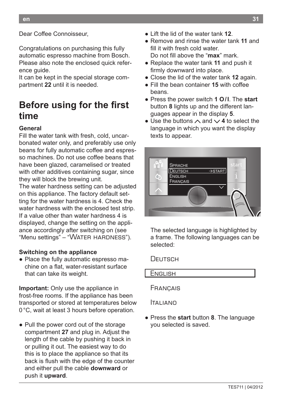 Before using for the first time, Water hardness, Deutsch english français italiano | Bosch TES71151DE VeroBar AromaPro 100 Espresso-Kaffeevollautomat silber User Manual | Page 31 / 104