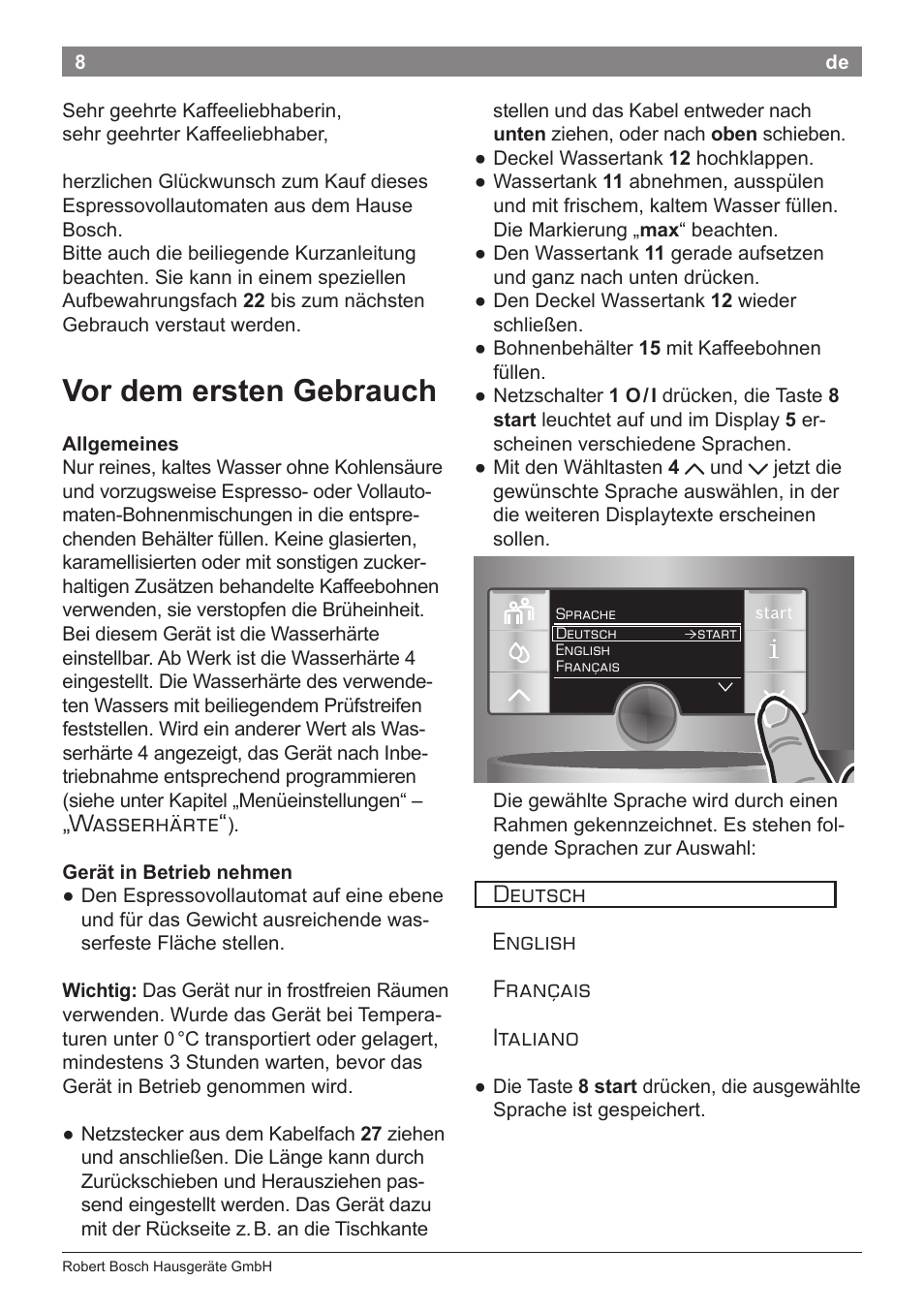 Vor dem ersten gebrauch, Wasserhärte, Deutsch english français italiano | Bosch TES71151DE VeroBar AromaPro 100 Espresso-Kaffeevollautomat silber User Manual | Page 8 / 104