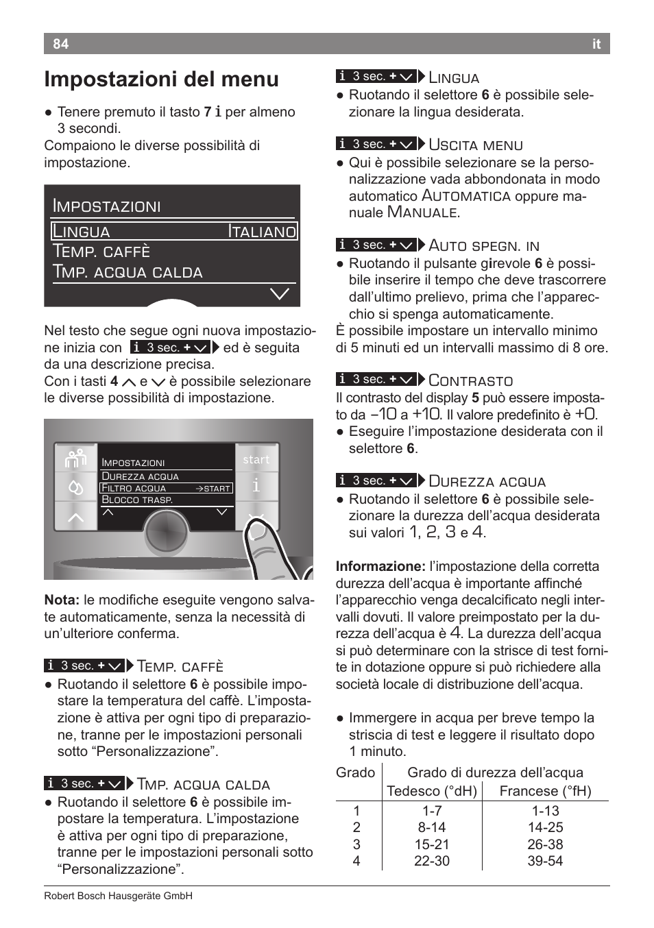 Impostazioni del menu, Temp. caffè, Tmp. acqua calda | Lingua, Uscita menu, Automatica, Manuale. auto spegn. in, Contrasto, Durezza acqua | Bosch TES71151DE VeroBar AromaPro 100 Espresso-Kaffeevollautomat silber User Manual | Page 84 / 104