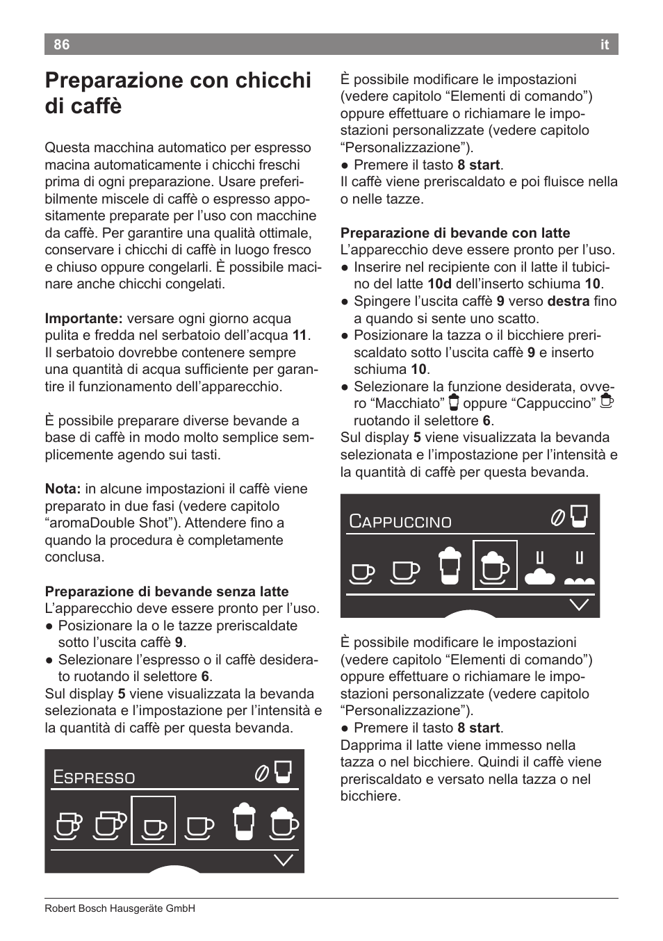 Preparazione con chicchi di caffè, Espresso, Cappuccino | Bosch TES71151DE VeroBar AromaPro 100 Espresso-Kaffeevollautomat silber User Manual | Page 86 / 104