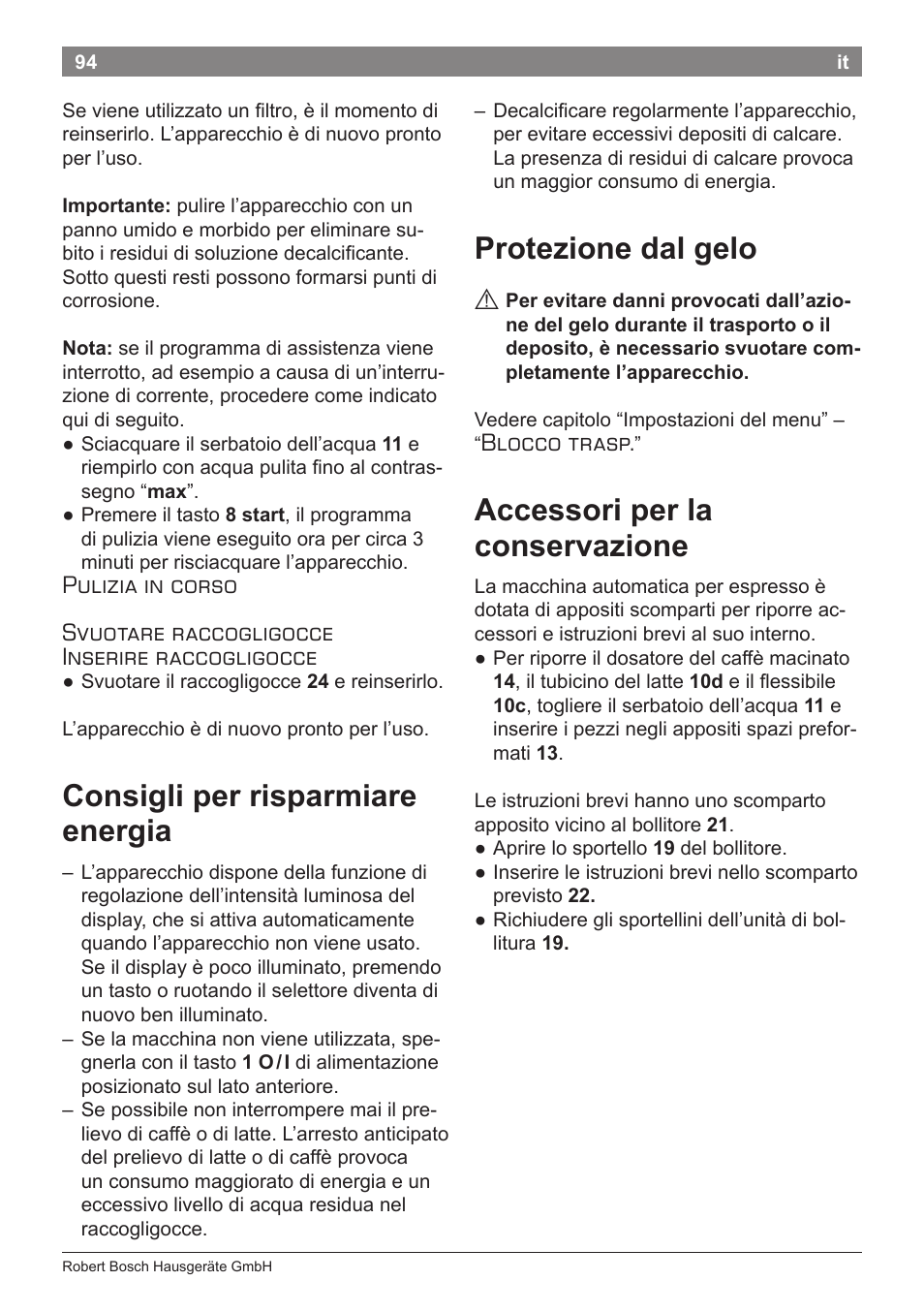 Consigli per risparmiare energia, Protezione dal gelo, Accessori per la conservazione | Blocco trasp | Bosch TES71151DE VeroBar AromaPro 100 Espresso-Kaffeevollautomat silber User Manual | Page 94 / 104