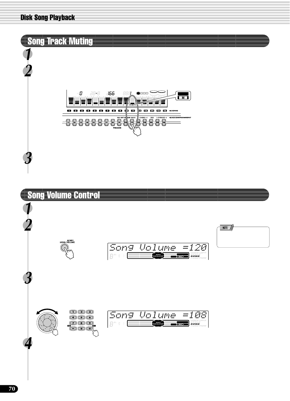 Song track muting, Song volume control, Song track muting song volume control | Song volume =120, Song volume =108, Disk song playback, Press the [start/stop] button to start the song, Press one of the track buttons below the display, Press the [start/stop] to start the song, Press the [acmp/song] button | Yamaha PSR-540 User Manual | Page 70 / 160