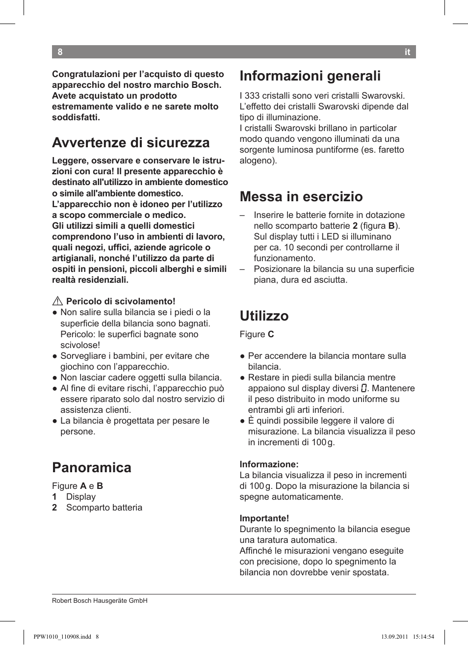 Avvertenze di sicurezza, Panoramica, Informazioni generali | Messa in esercizio, Utilizzo | Bosch PPW1010 Personenwaage elektronisch AxxenceCrystal User Manual | Page 10 / 52