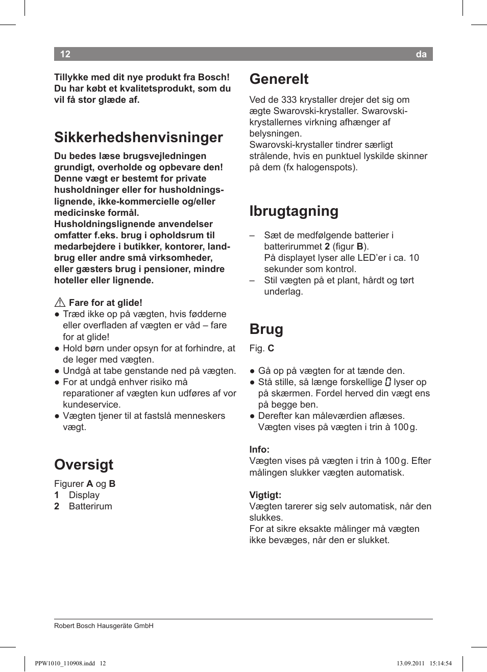 Sikkerhedshenvisninger, Oversigt, Generelt | Ibrugtagning, Brug | Bosch PPW1010 Personenwaage elektronisch AxxenceCrystal User Manual | Page 14 / 52