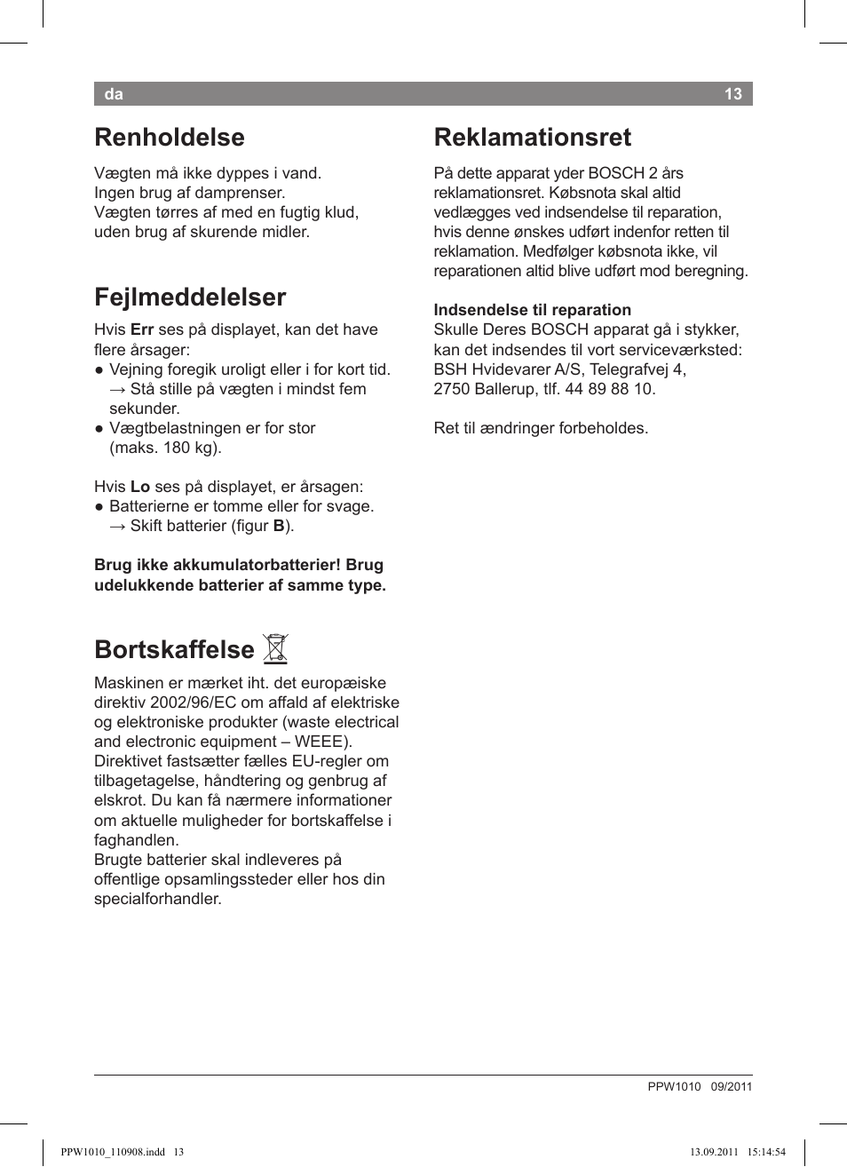 Renholdelse, Fejlmeddelelser, Bortskaffelse | Reklamationsret | Bosch PPW1010 Personenwaage elektronisch AxxenceCrystal User Manual | Page 15 / 52