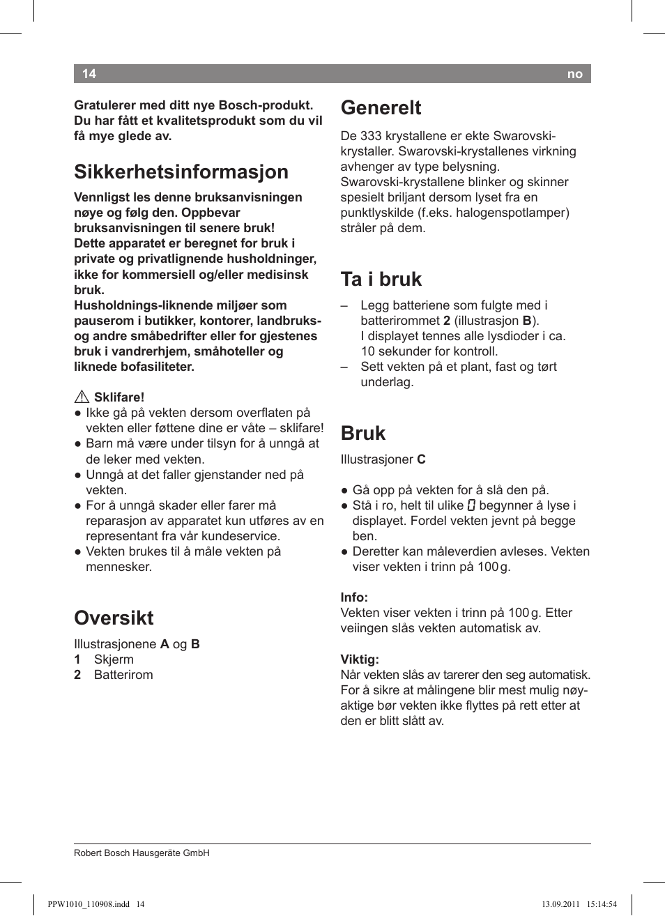 Sikkerhetsinformasjon, Oversikt, Generelt | Ta i bruk, Bruk | Bosch PPW1010 Personenwaage elektronisch AxxenceCrystal User Manual | Page 16 / 52