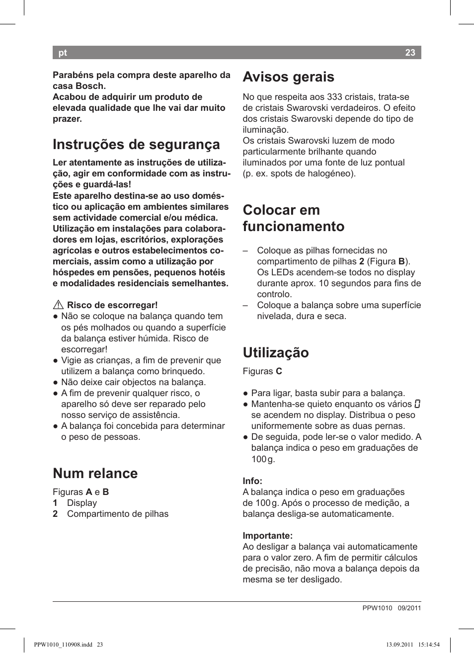 Instruções de segurança, Num relance, Avisos gerais | Colocar em funcionamento, Utilização | Bosch PPW1010 Personenwaage elektronisch AxxenceCrystal User Manual | Page 25 / 52