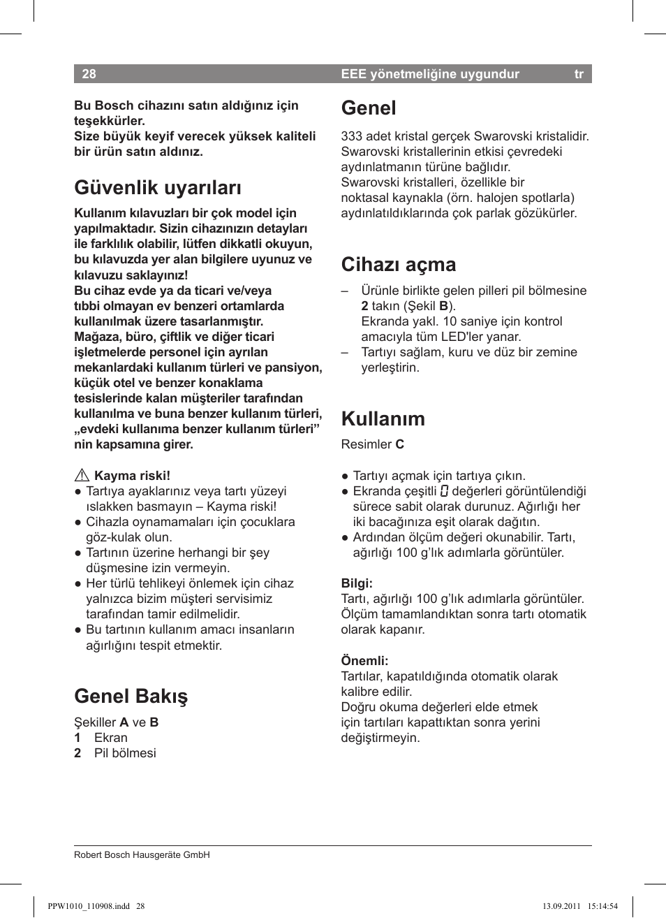 Güvenlik uyarıları, Genel bakış, Genel | Cihazı açma, Kullanım | Bosch PPW1010 Personenwaage elektronisch AxxenceCrystal User Manual | Page 30 / 52