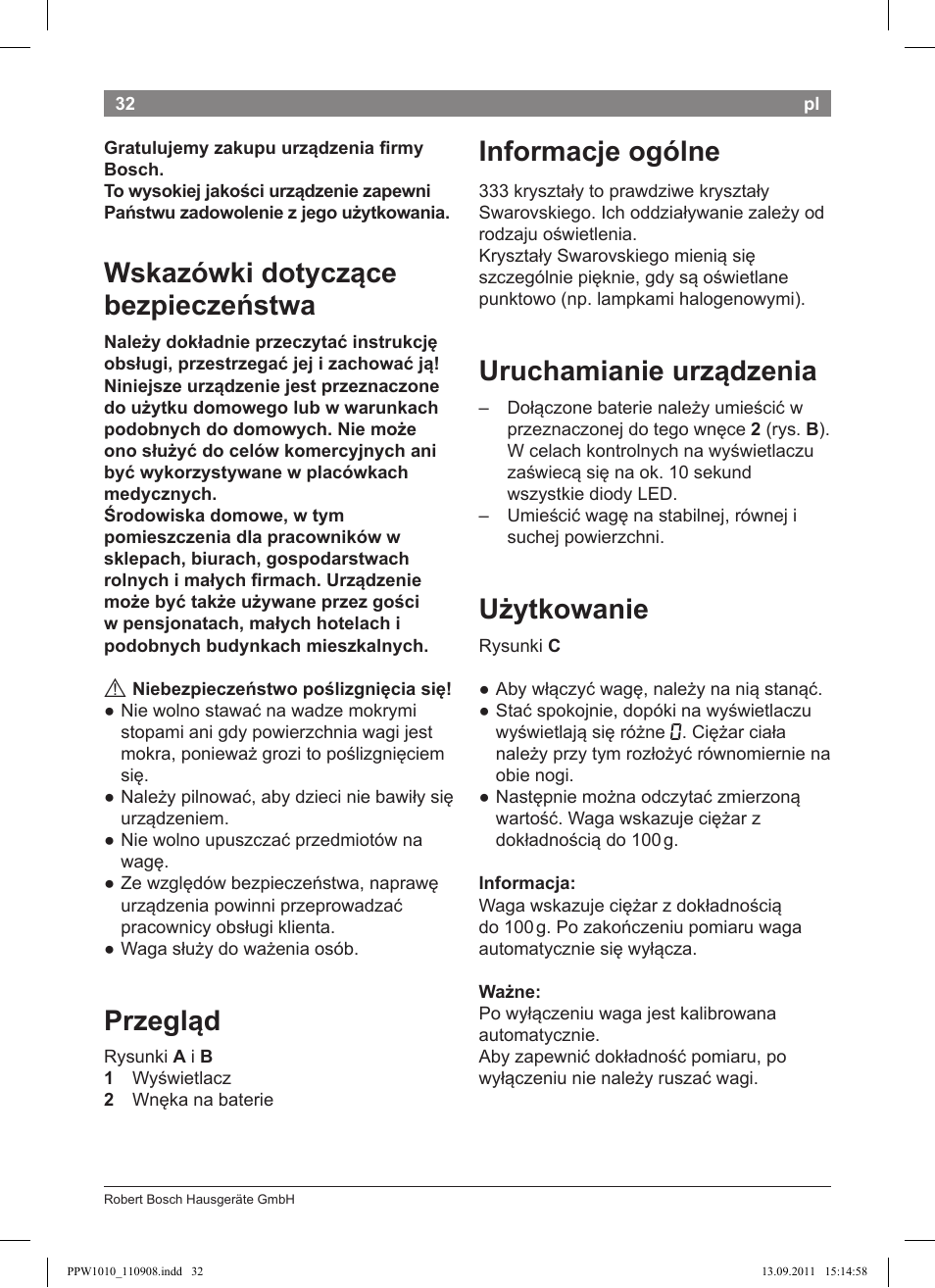 Wskazówki dotyczące bezpieczeństwa, Przegląd, Informacje ogólne | Uruchamianie urządzenia, Użytkowanie | Bosch PPW1010 Personenwaage elektronisch AxxenceCrystal User Manual | Page 34 / 52