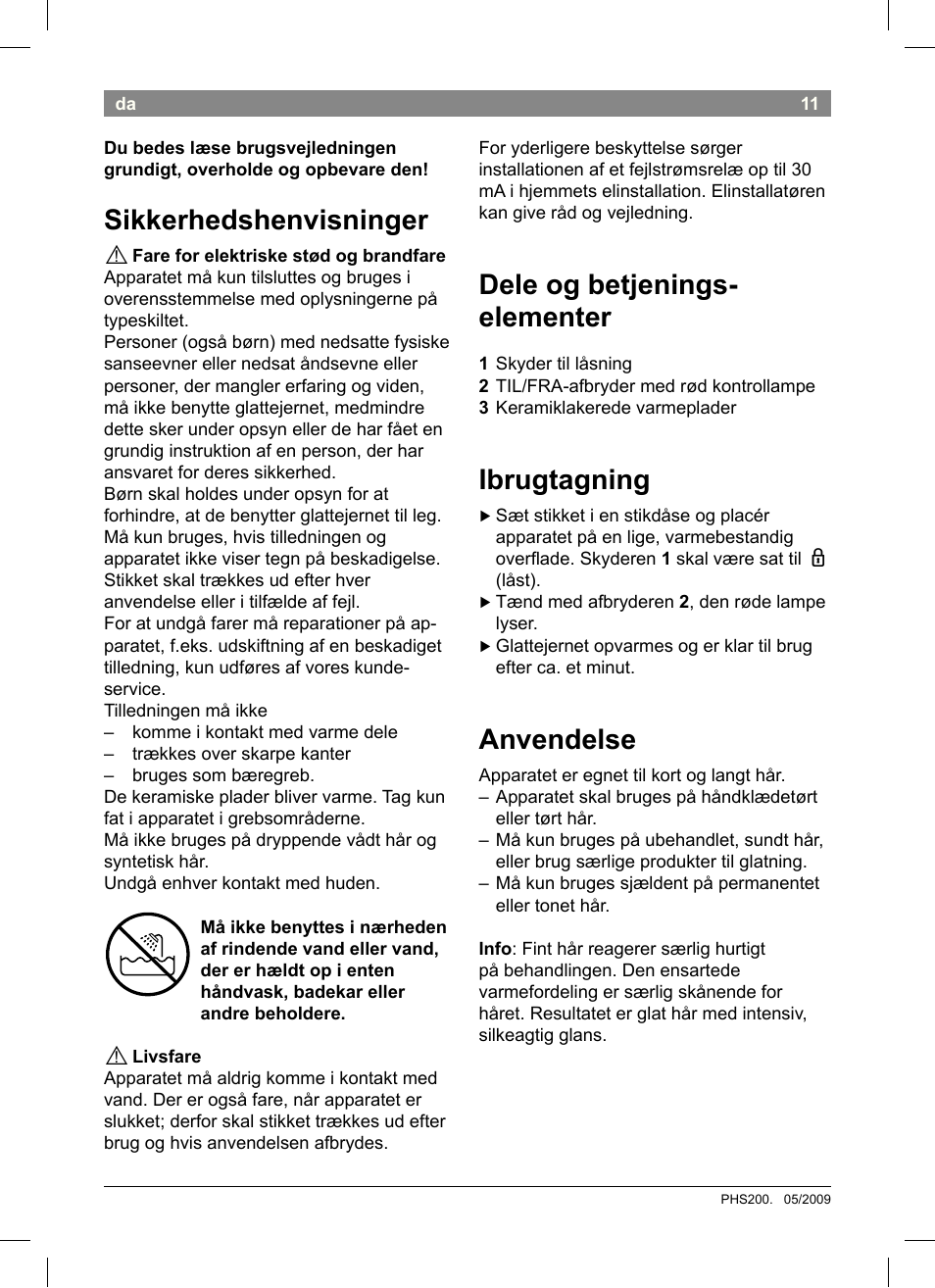 Sikkerhedshenvisninger, Dele og betjenings­ elementer, Ibrugtagning | Anvendelse | Bosch PHS2004 Haarglätter Purple Passion User Manual | Page 13 / 46