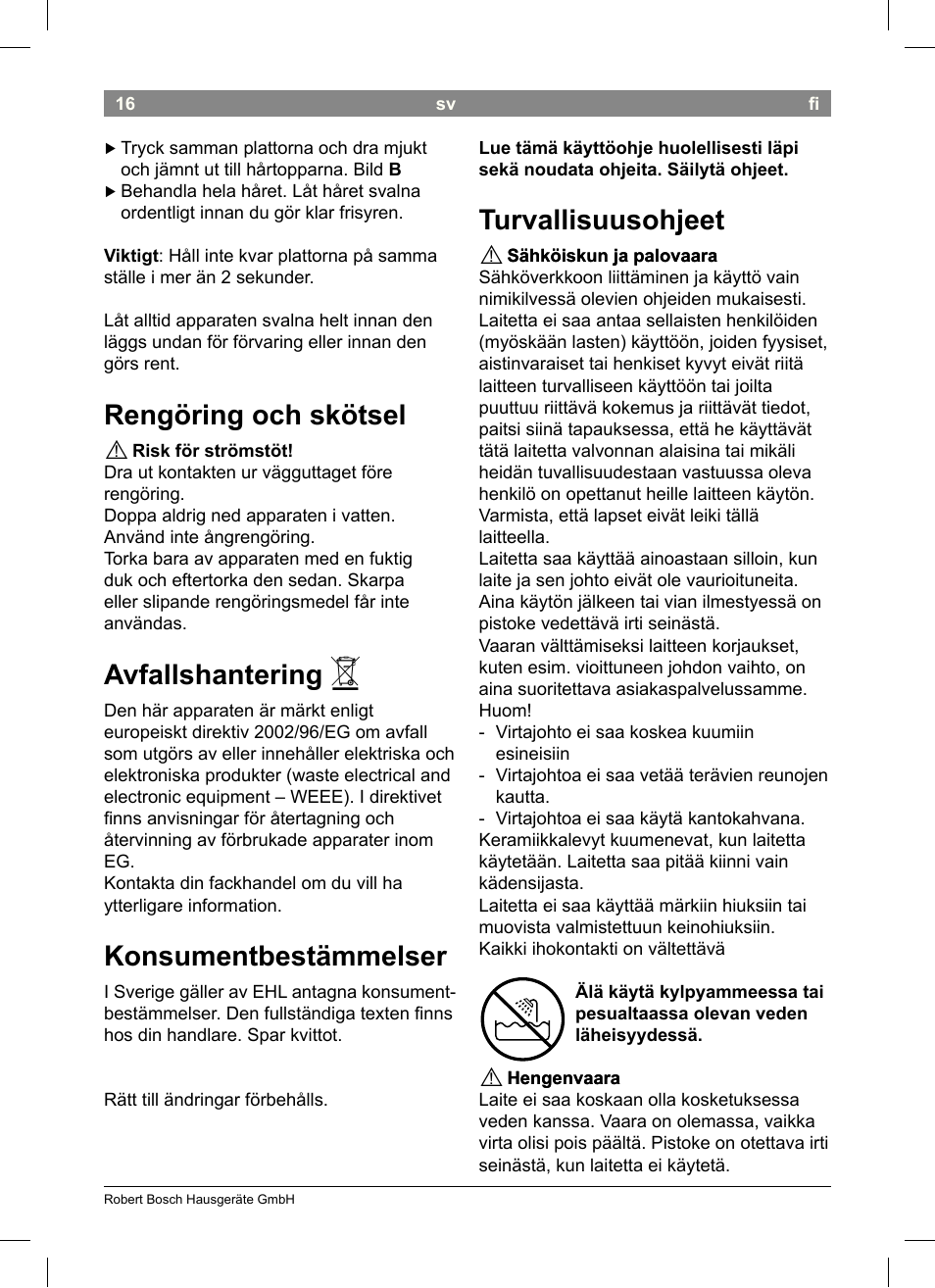 Rengöring och skötsel, Avfallshantering, Konsumentbestämmelser | Turvallisuusohjeet | Bosch PHS2004 Haarglätter Purple Passion User Manual | Page 18 / 46