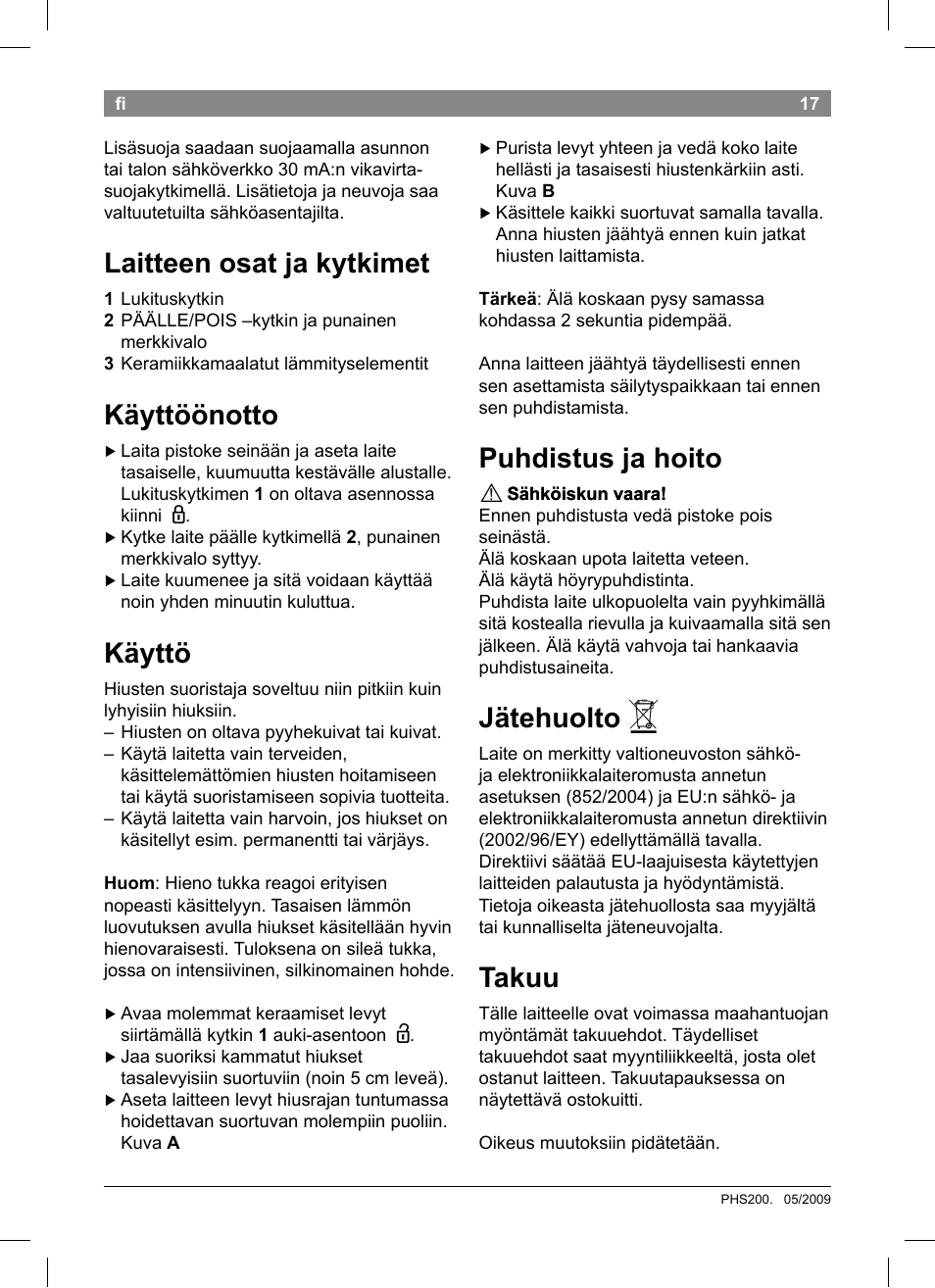 Laitteen osat ja kytkimet, Käyttöönotto, Käyttö | Puhdistus ja hoito, Jätehuolto, Takuu | Bosch PHS2004 Haarglätter Purple Passion User Manual | Page 19 / 46