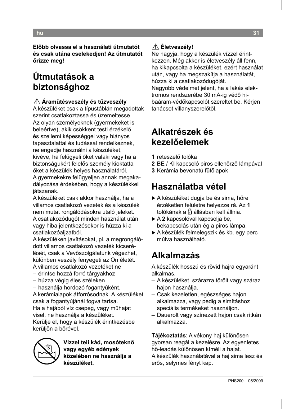 Útmutatások a biztonsághoz, Alkatrészek és kezelőelemek, Asználatba vétel | Alkalmazás | Bosch PHS2004 Haarglätter Purple Passion User Manual | Page 33 / 46