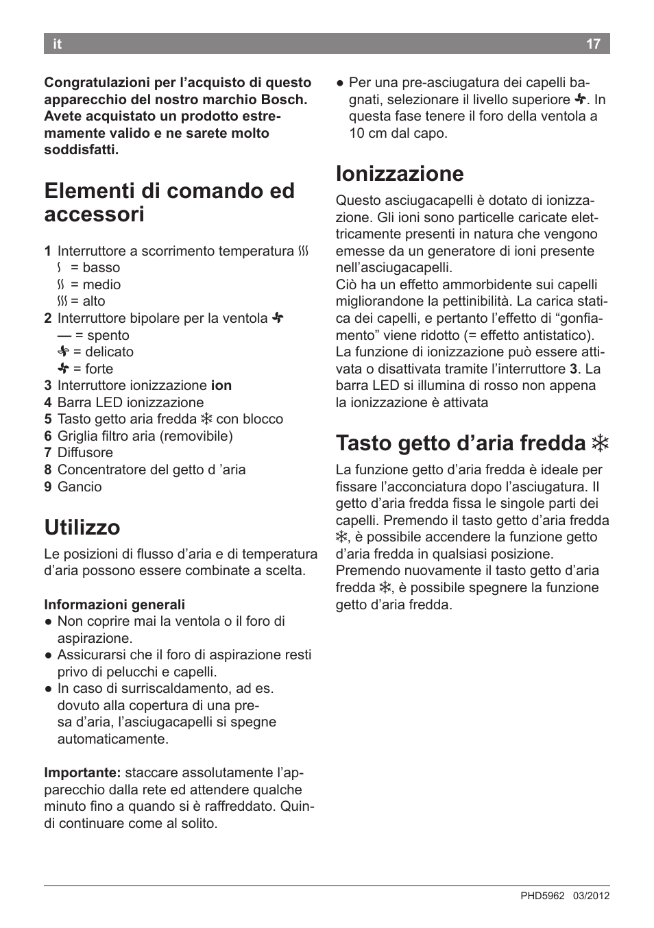 Elementi di comando ed accessori, Utilizzo, Ionizzazione | Tasto getto d’aria fredda | Bosch PHD5962 Haartrockner PureStyle User Manual | Page 19 / 93