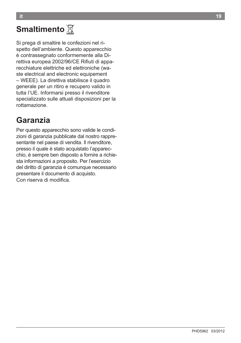 Smaltimento, Garanzia | Bosch PHD5962 Haartrockner PureStyle User Manual | Page 21 / 93