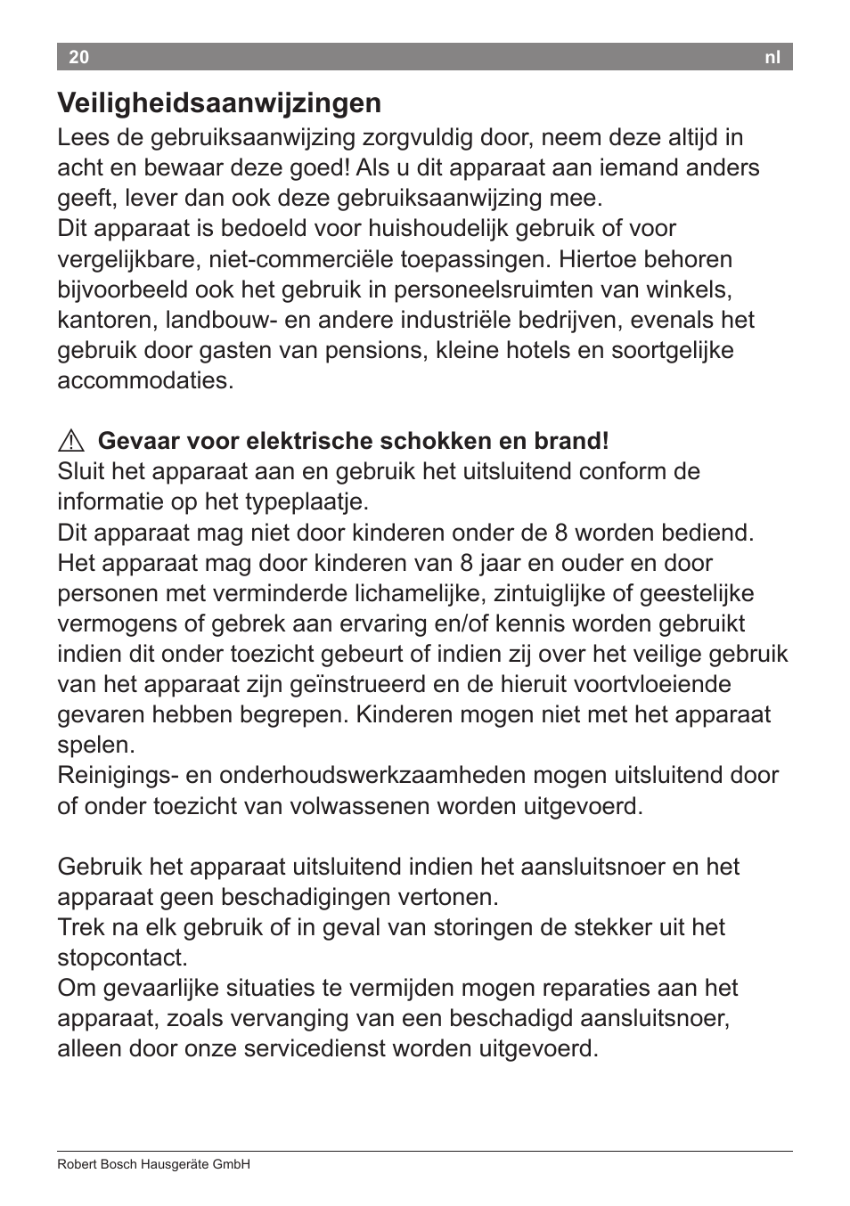 Veiligheidsaanwijzingen | Bosch PHD5962 Haartrockner PureStyle User Manual | Page 22 / 93