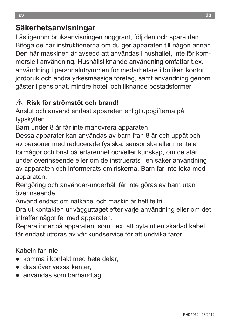 Säkerhetsanvisningar | Bosch PHD5962 Haartrockner PureStyle User Manual | Page 35 / 93