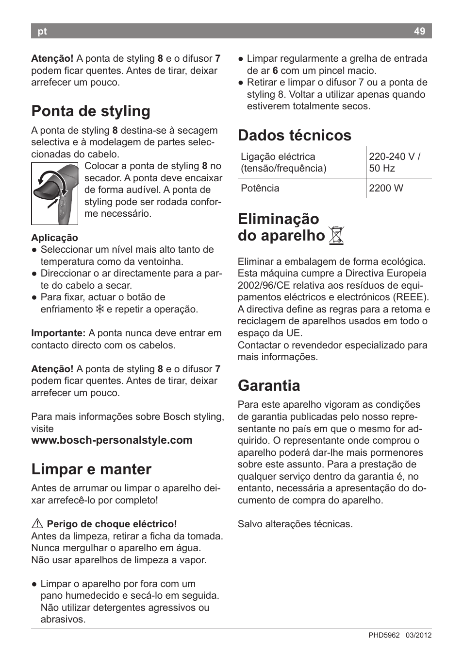 Ponta de styling, Limpar e manter, Dados técnicos | Eliminação do aparelho, Garantia | Bosch PHD5962 Haartrockner PureStyle User Manual | Page 51 / 93