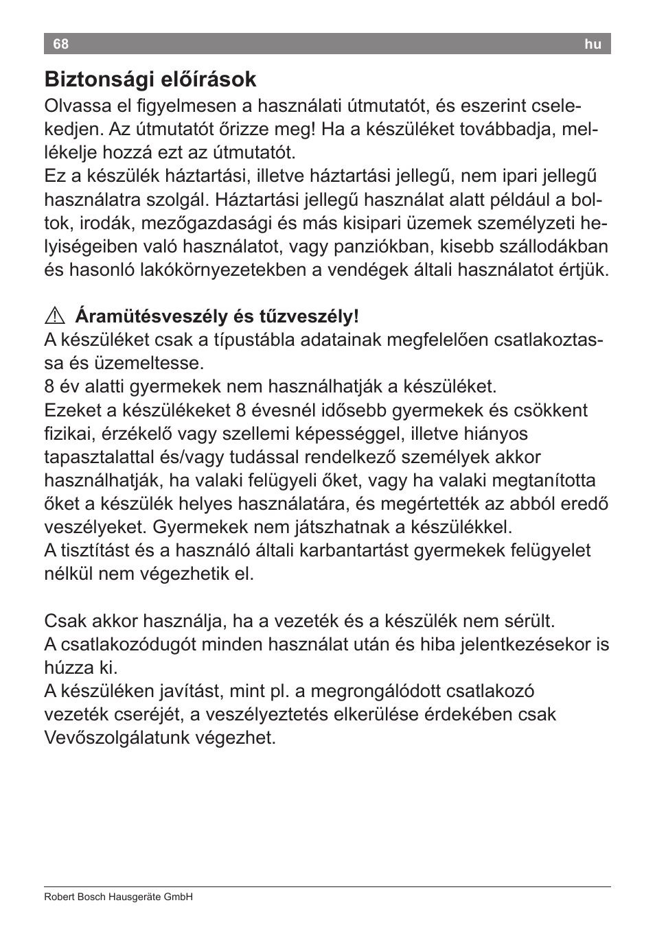 Biztonsági előírások | Bosch PHD5962 Haartrockner PureStyle User Manual | Page 70 / 93