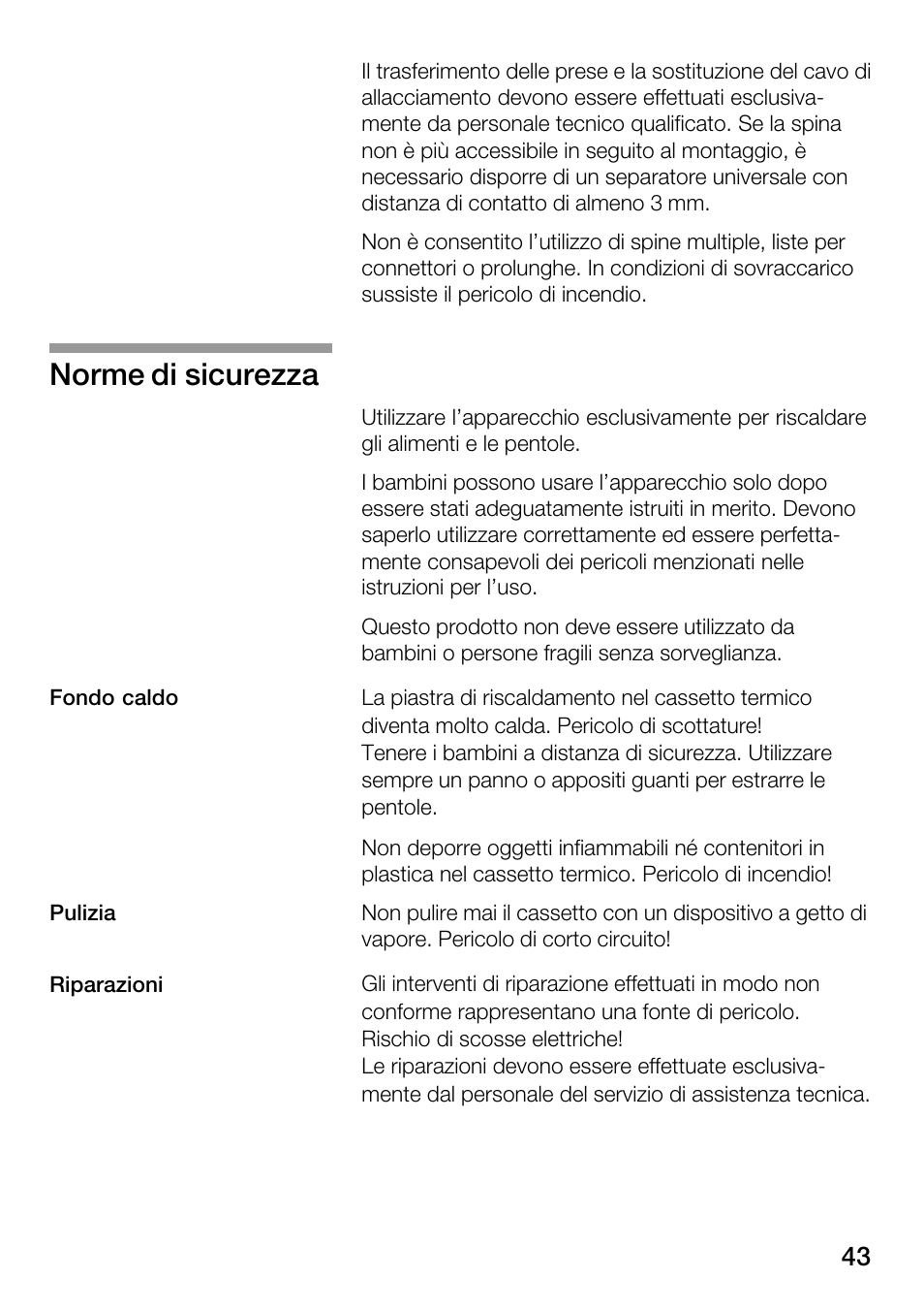 Norme di sicurezza | Bosch HSC140PB1 Einbau-Wärmeschublade 141 mm hoch User Manual | Page 43 / 80