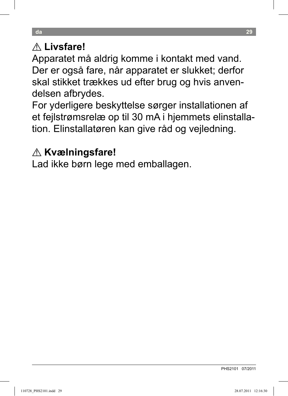 Kvælningsfare! lad ikke børn lege med emballagen | Bosch PHS2101 Haarglätter StarShine StraightStyle User Manual | Page 33 / 104