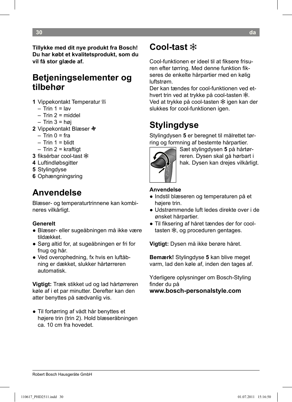 Betjeningselementer og tilbehør, Anvendelse, Cool-tast | Stylingdyse | Bosch PHD2511 Haartrockner StarShine DryStyle User Manual | Page 32 / 100