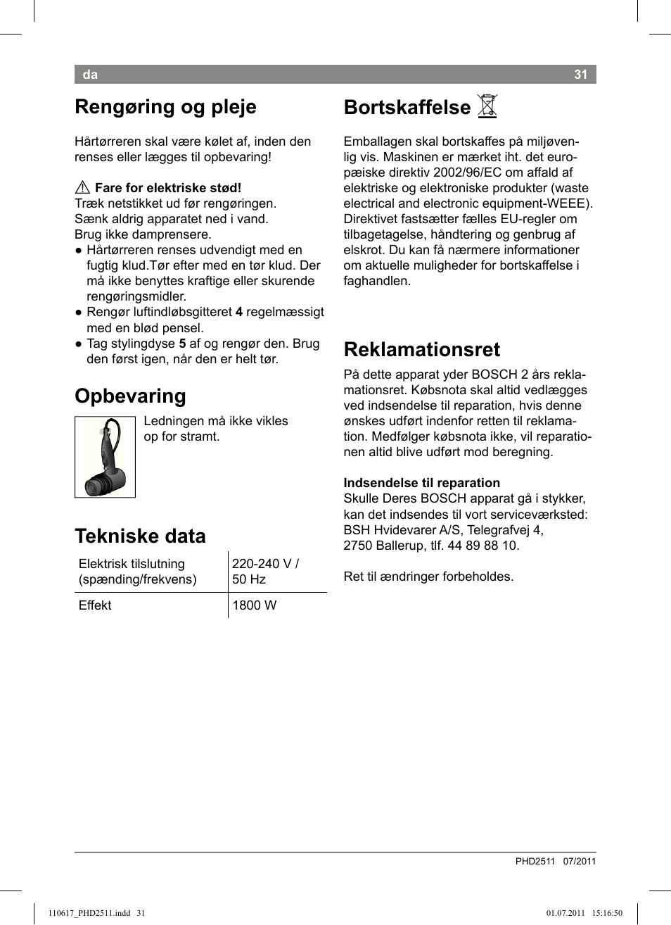 Rengøring og pleje, Opbevaring, Tekniske data | Bortskaffelse, Reklamationsret | Bosch PHD2511 Haartrockner StarShine DryStyle User Manual | Page 33 / 100